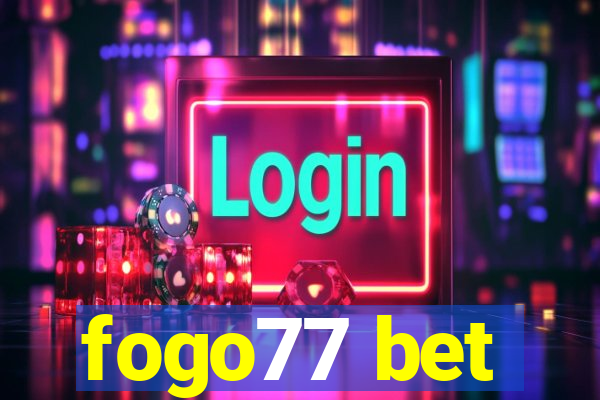 fogo77 bet